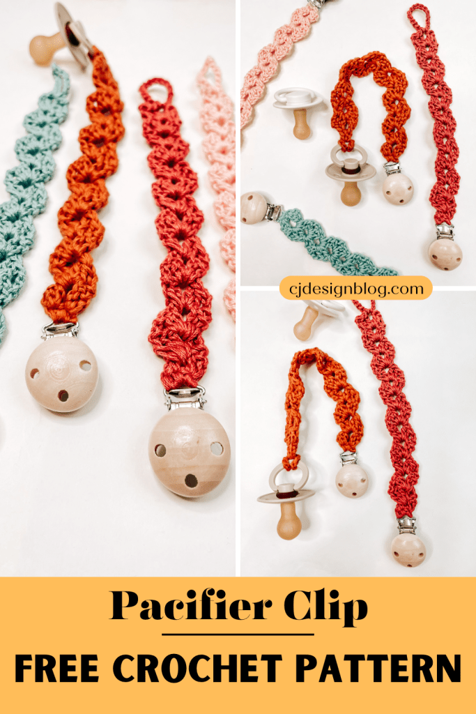 Crochet blanket Pinterest Image A Pinterest image of crochet pacifier clips in multiple colour. The image reads "pacifier clip, free crochet pattern"